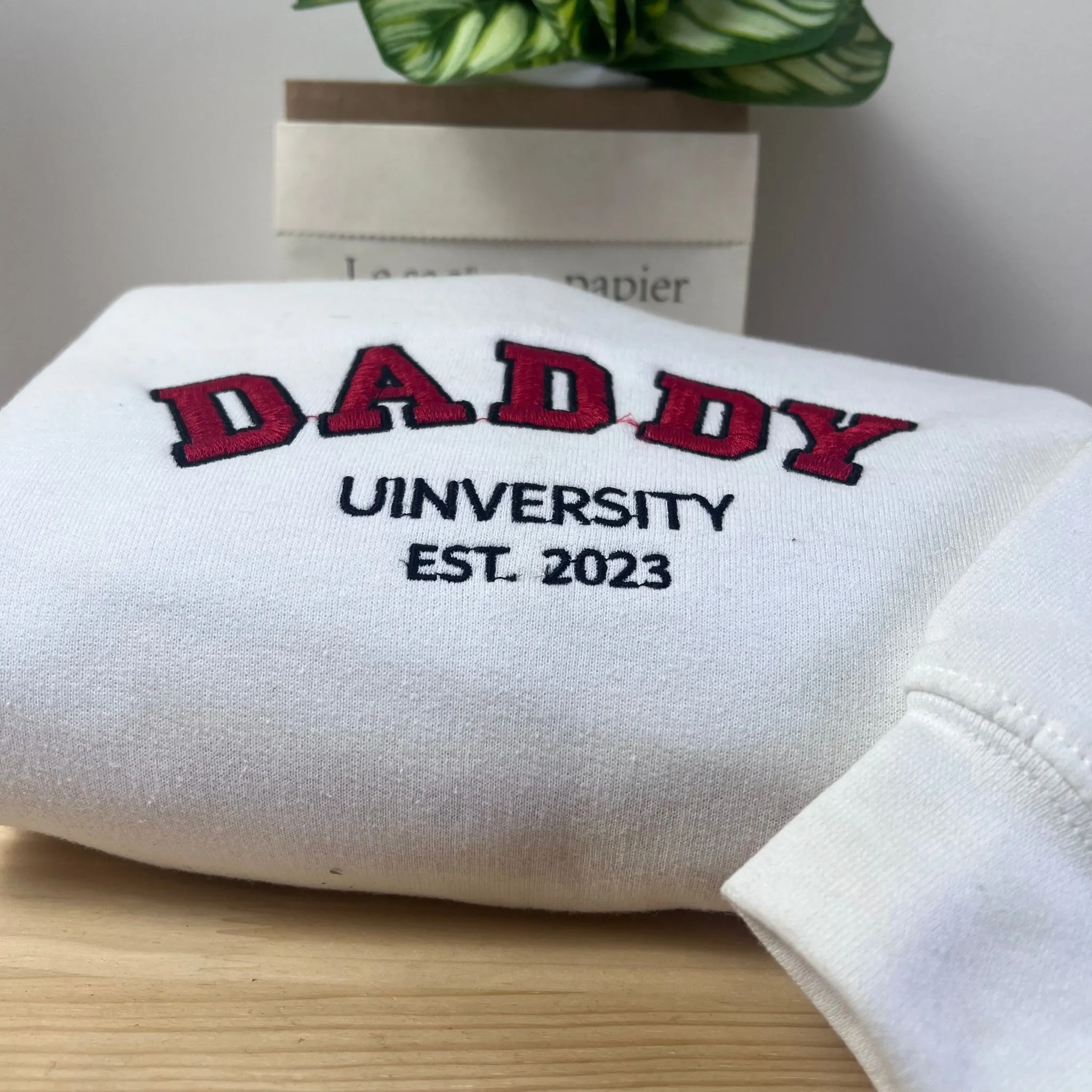 Daddy University Sweatshirt / Hoodie, Embroidered Kids Names on Sleeve