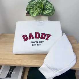 Daddy University Sweatshirt / Hoodie, Embroidered Kids Names on Sleeve