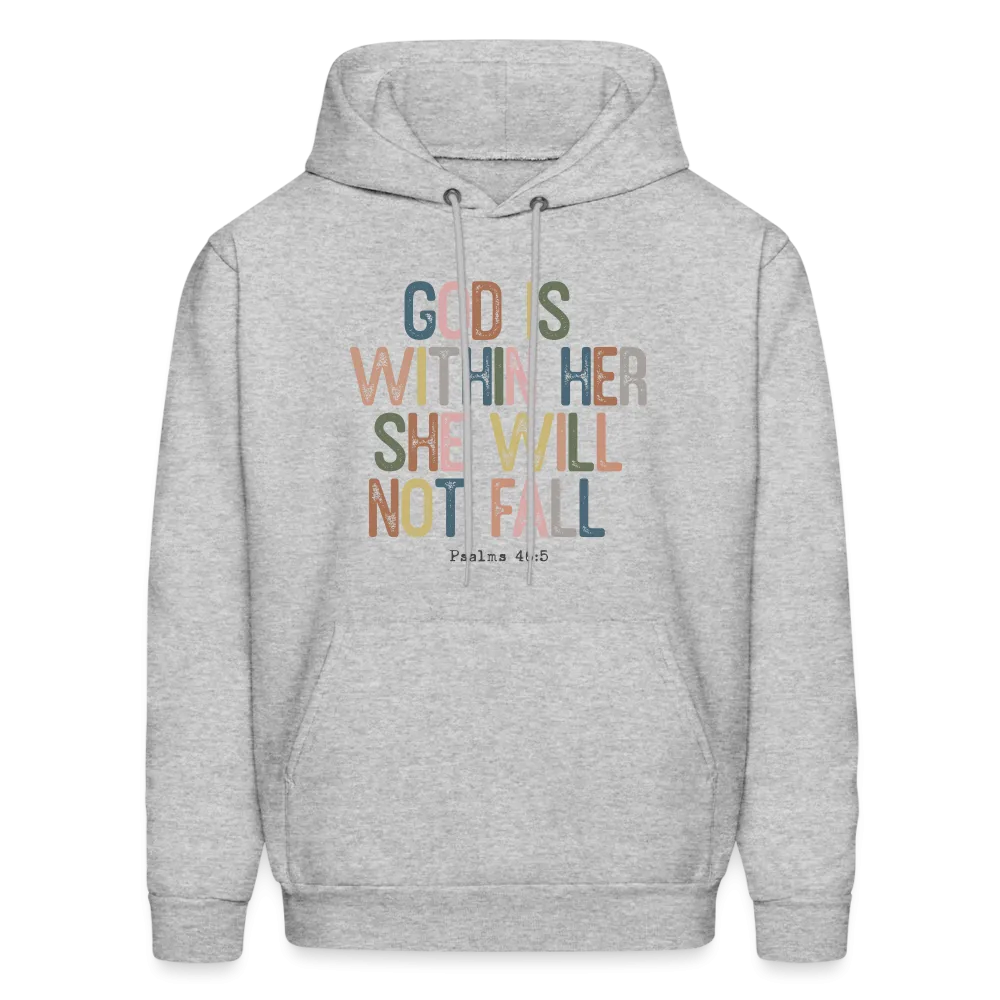 God Is Within Her She Will Not Fail (Psalms 46:5) Hoodie