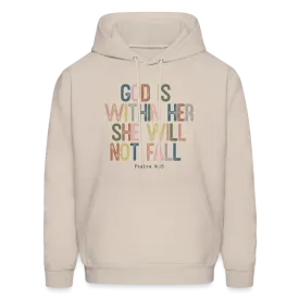 God Is Within Her She Will Not Fail (Psalms 46:5) Hoodie