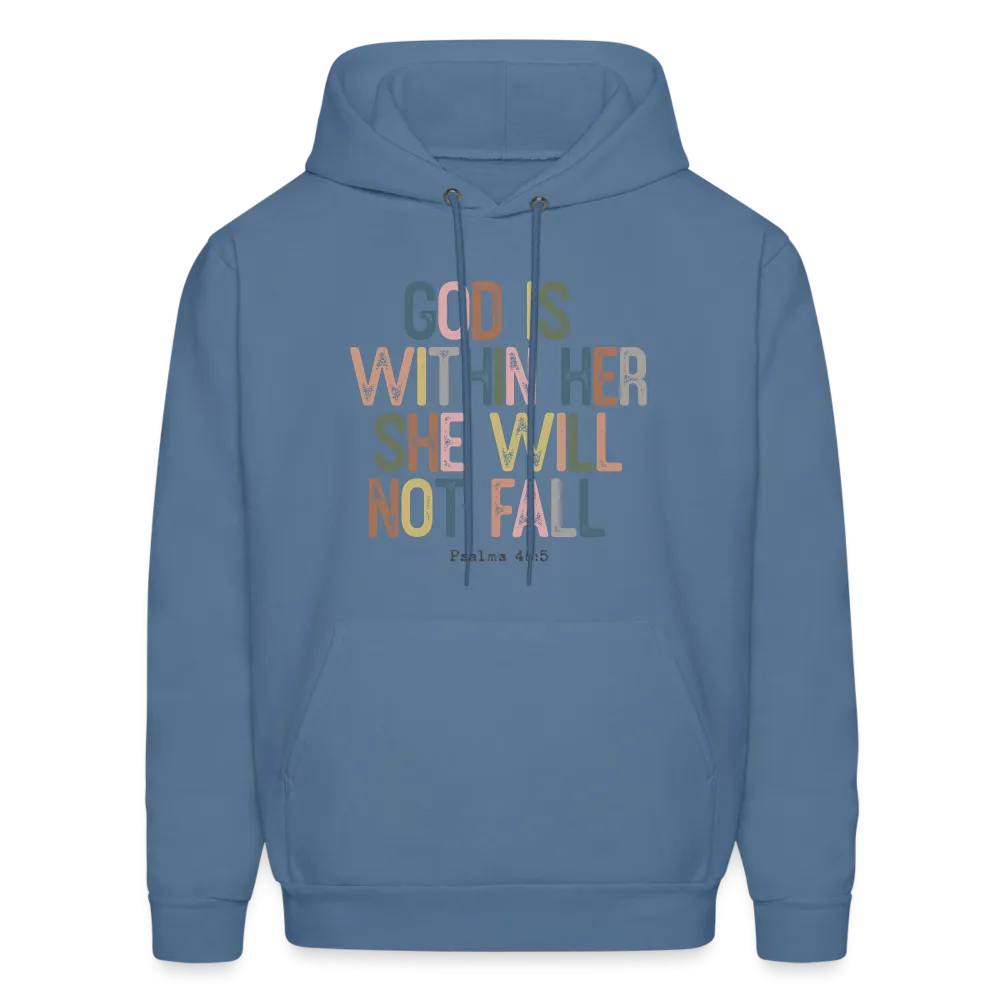 God Is Within Her She Will Not Fail (Psalms 46:5) Hoodie