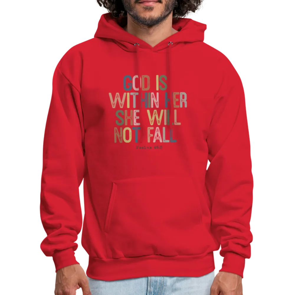 God Is Within Her She Will Not Fail (Psalms 46:5) Hoodie