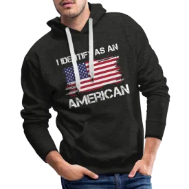 I Identify as an American Men’s Premium Hoodie